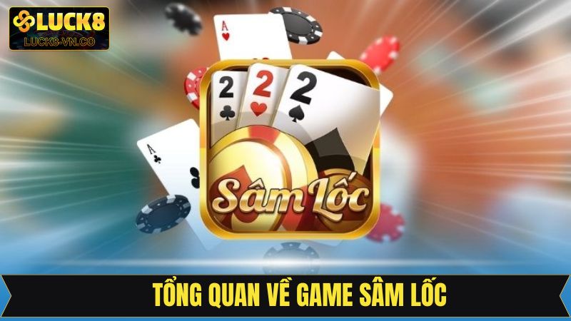 Khái quát về tựa game chiến thuật sâm lốc